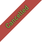 Cancelled