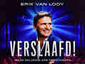 Erik Van Looy - Try-out 'Verslaafd'